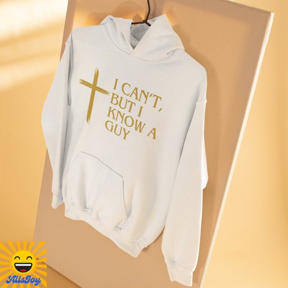 I CAN'T BUT I KNOW A GUY White Fleece Pullover Hoodie Sweatshirt - Picture 1 of 2